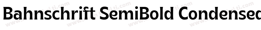 Bahnschrift SemiBold Condensed字体转换